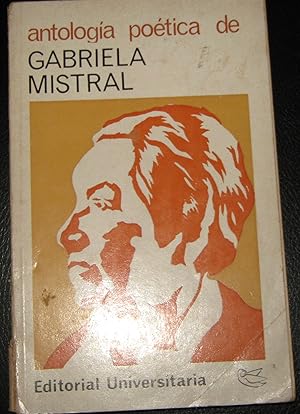 Bild des Verkufers fr Antologa potica de Gabriela Mistral. Seleccin de Alfonso Caldern zum Verkauf von Librera Monte Sarmiento