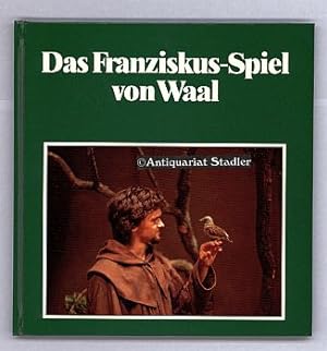 Das Franziskus-Spiel von Waal. Bilder von Ursula Zeidler. Text: Elisabeth Emmerich und Otto Kobel.