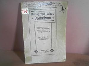 Petrographisches Praktikum : Anleitung zur makroskopischen Gesteinsbestimmung, mit zahlreichen Üb...