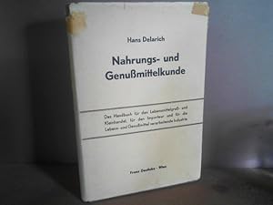 Seller image for Nahrungs-und Genumittelkunde. Das Handbuch fr den Lebensmittelgro- und Kleinhandel, fr den Importeur und fr die Lebens- und Genumittel verarbeitende Industrie. for sale by Antiquariat Deinbacher