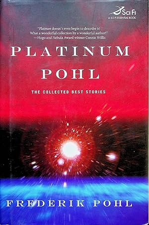 Image du vendeur pour Platinum Pohl: The Collected Best Stories mis en vente par Adventures Underground