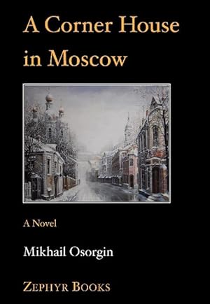 Bild des Verkufers fr A Corner House in Moscow (Paperback) zum Verkauf von Grand Eagle Retail