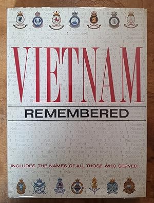 VIETNAM REMEMBERED: Includes the Names of All Those Who Served