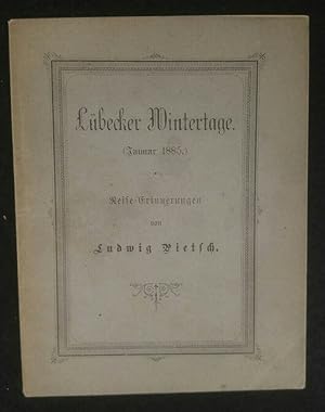 Seller image for Lbecker Wintertage (Januar 1885). Reise-Erinnerungen. for sale by ANTIQUARIAT Franke BRUDDENBOOKS