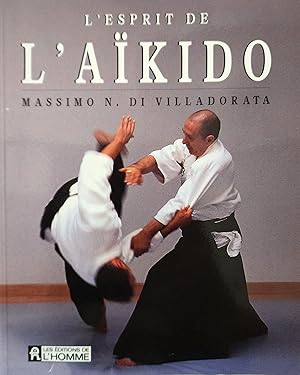 L'esprit de l'aïkido