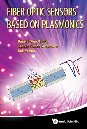 Seller image for Fiber Optic Sensors Based on Plasmonics for sale by GreatBookPrices