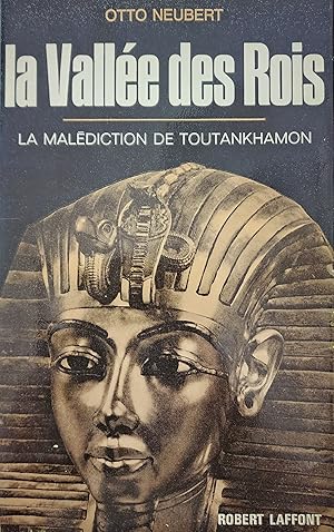 La vallée des rois. La malédiction de Toutankhamon