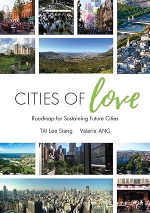 Seller image for Cities of Love : Roadmap for Sustaining Future Cities for sale by GreatBookPrices