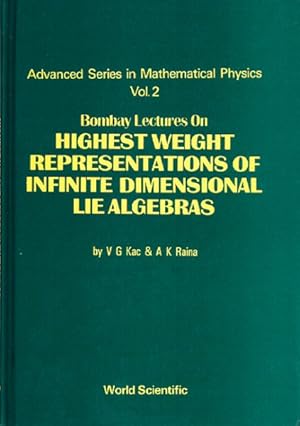 Seller image for Bombay Lectures on Highest Weight Representations of Infinite Dimensional Lie Algebras for sale by GreatBookPrices