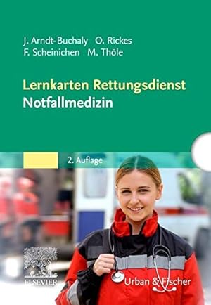 Bild des Verkufers fr Lernkarten Rettungsdienst - Notfallmedizin. J. Arndt-Buchaly, O. Rickes, F. Scheinichen, M. Thle, zum Verkauf von Antiquariat Im Baldreit