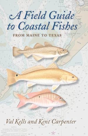 Bild des Verkufers fr A Field Guide to Coastal Fishes: From Maine to Texas zum Verkauf von moluna