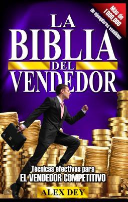 Imagen del vendedor de Biblia del Vendedor: Tecnicas Efectivas Para El Vendedor Competitivo a la venta por moluna