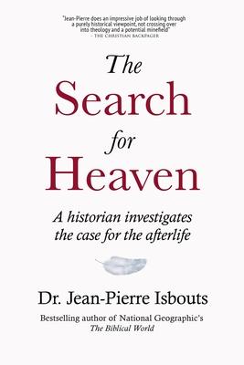 Bild des Verkufers fr The Search for Heaven: A historian investigates the case for the afterlife zum Verkauf von moluna