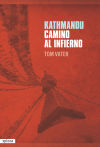 Seller image for Kathmandu, camino del infierno for sale by AG Library