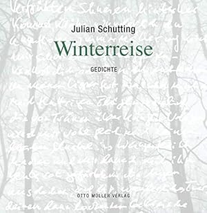 Bild des Verkufers fr Winterreise : Gedichte. mit einem Nachwort von Gerhard Zeillinger ; Auswahl und Zusammenstellung der Gedichte: Gerhard Zeillinger, zum Verkauf von nika-books, art & crafts GbR