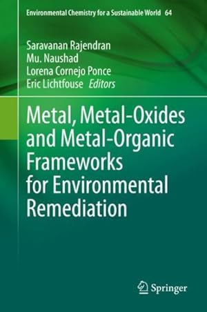 Immagine del venditore per Metal, Metal-oxides and Metal-organic Frameworks for Environmental Remediation venduto da GreatBookPrices
