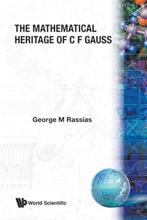 Seller image for Mathematical Heritage of C F Gauss for sale by GreatBookPrices