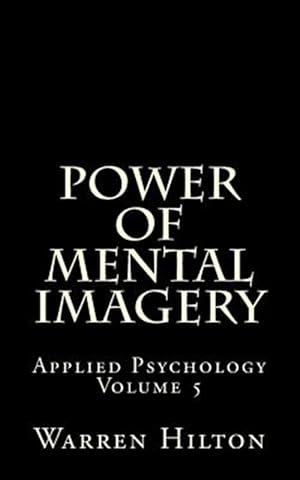 Imagen del vendedor de Power of Mental Imagery a la venta por GreatBookPrices