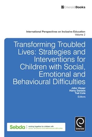 Imagen del vendedor de Transforming Troubled Lives : Strategies and Interventions for Children With Social, Emotional and Behavioural Difficulties a la venta por GreatBookPrices