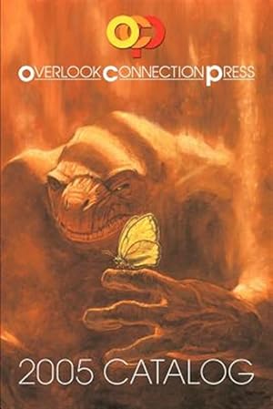 Seller image for 2005 Overlook Connection Press Catalog And Fiction Sampler for sale by GreatBookPrices