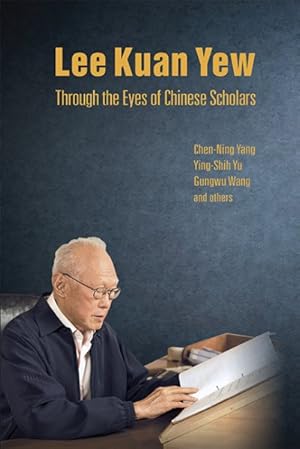 Seller image for Lee Kuan Yew Through the Eyes of Chinese Scholars for sale by GreatBookPrices