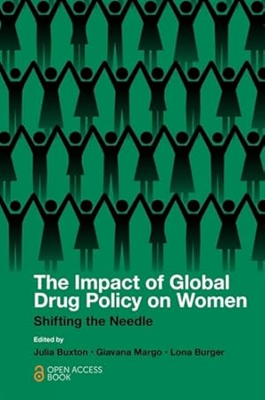 Seller image for Impact of Global Drug Policy on Women : Shifting the Needle for sale by GreatBookPrices