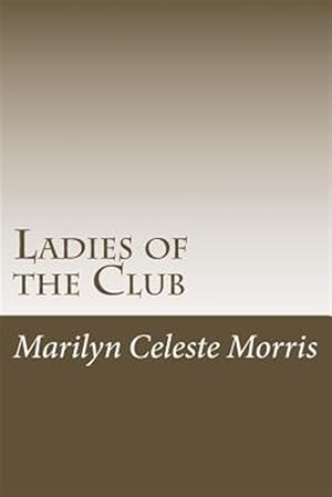 Bild des Verkufers fr Ladies of the Club zum Verkauf von GreatBookPrices