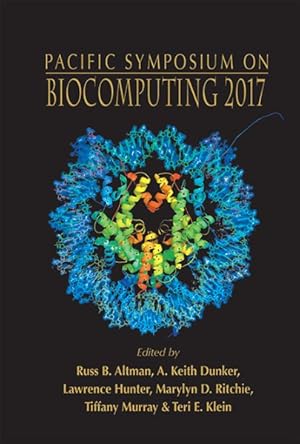 Imagen del vendedor de Pacific Symposium on Biocomputing 2017 : Kohala Coast, Hawaii, USA, 4-8 January 2017 a la venta por GreatBookPrices