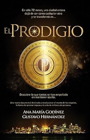 Seller image for El Prodigio : Integra La Competitividad Como Herramienta Clave En Todas Las Areas De Tu Vida -Language: Spanish for sale by GreatBookPrices