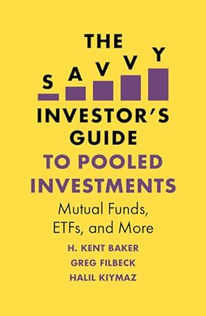 Bild des Verkufers fr Savvy Investor's Guide to Pooled Investments : Mutual Funds, Etfs, and More zum Verkauf von GreatBookPrices