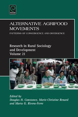 Bild des Verkufers fr Alternative Agrifood Movements : Patterns of Convergence and Divergence zum Verkauf von GreatBookPrices