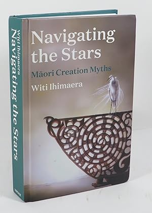 Seller image for Navigating the Stars : Maori Creation Myths for sale by Renaissance Books, ANZAAB / ILAB