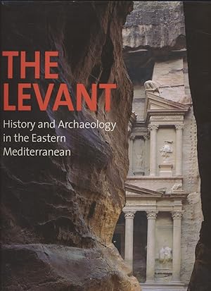 Bild des Verkufers fr The Levant: History and Archaeology in the Eastern Mediterranean. zum Verkauf von Fundus-Online GbR Borkert Schwarz Zerfa