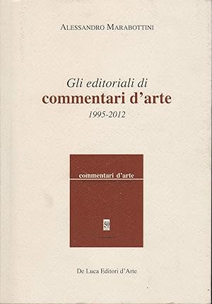 Seller image for Gli editoriali di commentari d'arte : 1995-2012 for sale by librisaggi