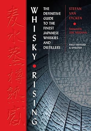 Imagen del vendedor de Japanese Whisky: The Definitive Guide to the Finest Whiskies and Distillers of Japan a la venta por moluna