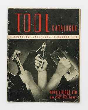 Tool Catalogue. Carpenters, Engineers, Plumbers Etc. Nock & Kirby Ltd. [cover title]