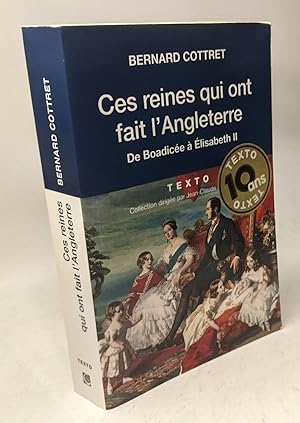 Image du vendeur pour Ces reines qui ont fait l'Angleterre mis en vente par crealivres