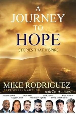 Immagine del venditore per A Journey to Hope: Stories That Inspire venduto da GreatBookPrices