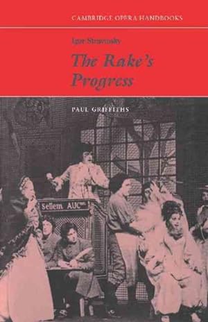 Immagine del venditore per Igor Stravinsky : The Rake's Progress venduto da GreatBookPrices