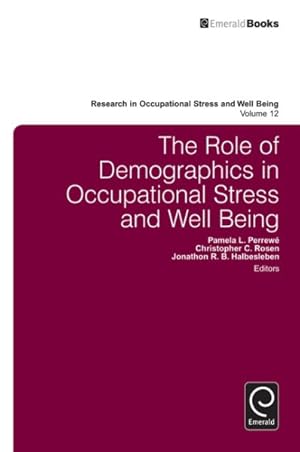 Imagen del vendedor de Role of Demographics in Occupational Stress and Well Being a la venta por GreatBookPrices