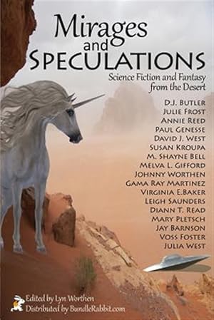 Imagen del vendedor de Mirages and Speculations : Science Fiction and Fantasy from the Desert a la venta por GreatBookPrices