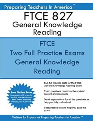 Imagen del vendedor de Ftce 827 General Knowledge Reading : Ftce General Knowledge Gkt Reading a la venta por GreatBookPrices