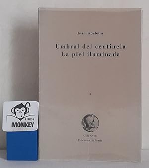 Imagen del vendedor de Umbral de centinela. La piel iluminada a la venta por MONKEY LIBROS