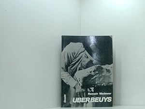 Seller image for ber Beuys Lothar Romain; Rolf Wedewer. [Fotos: Ute Klophaus u. Manfred Tischer] for sale by Book Broker