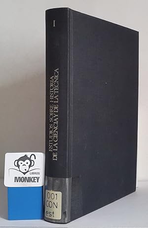 Imagen del vendedor de Estudios sobre Historia de la Ciencia y de la Tcnica I. IV Congreso de la Sociedad Espaola de Historia de las Ciencias y de las Tcnicas a la venta por MONKEY LIBROS