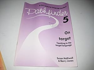 Seller image for On Target: Teaching in the Target Language: No. 5 (Pathfinder S.) for sale by WeBuyBooks