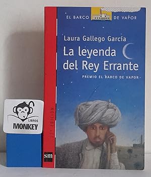 Image du vendeur pour La leyenda del Rey Errante mis en vente par MONKEY LIBROS