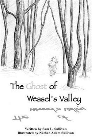 Image du vendeur pour The Ghost of Weasel's Valley mis en vente par GreatBookPrices