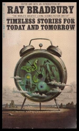 Seller image for TIMELESS STORIES FOR TODAY AND TOMORROW for sale by W. Fraser Sandercombe