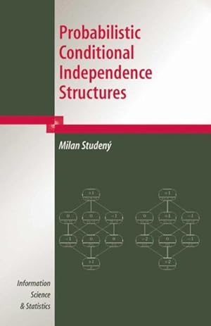 Immagine del venditore per Probabilistic Conditional Independence Structures : With 42 Illustrations venduto da GreatBookPrices